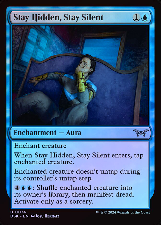 Stay Hidden, Stay Silent (0074) - Foil