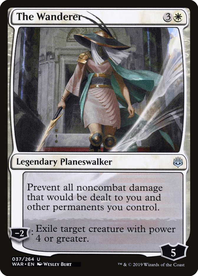 Color: White
Card Text: Prevent all noncombat damage that would be dealt to you and other permanents you control.
-2: Exile target creature with power 4 or greater.
Rarity: U
Cost: 3W
Pow/Tgh: 5
Card Type: Legendary Planeswalker
Artist: Wesley Burt
Name: The Wanderer
Finish: Regular
Card Number: 037/264