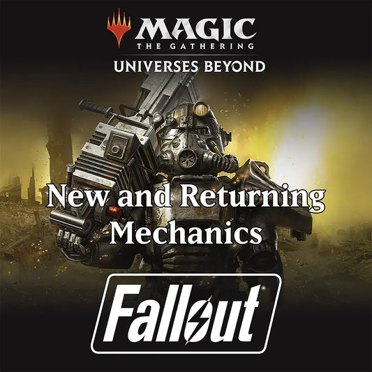 MTG Fallout New and Returning Mechanincs