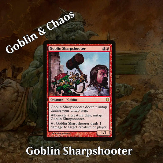 MTG Goblin & Chaos - Goblin Sharpshooter