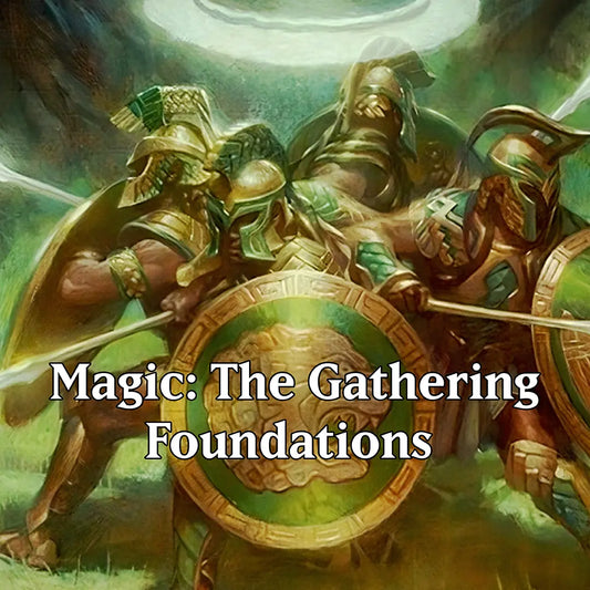 MTG Foundations