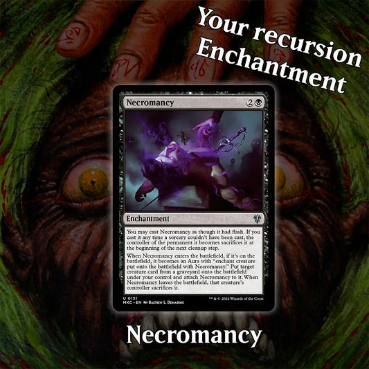 MTG Necromancy your recursion Enchantment