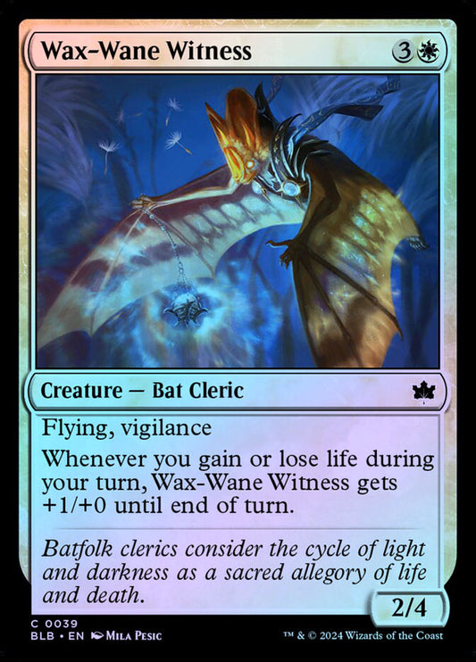 Wax-Wane Witness - Foil