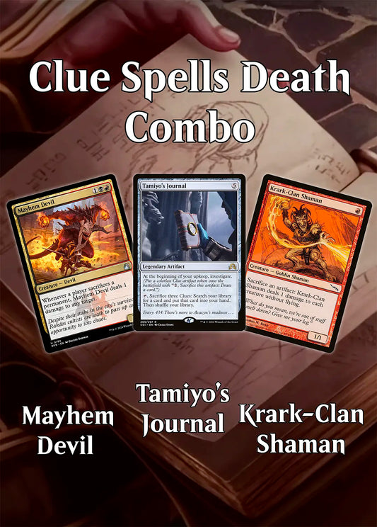 Clue Spells Death Combo - Tamiyo's Journal Krark-Clan Shaman Mayhem Devil