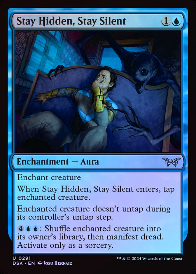 Stay Hidden, Stay Silent (291) - Foil