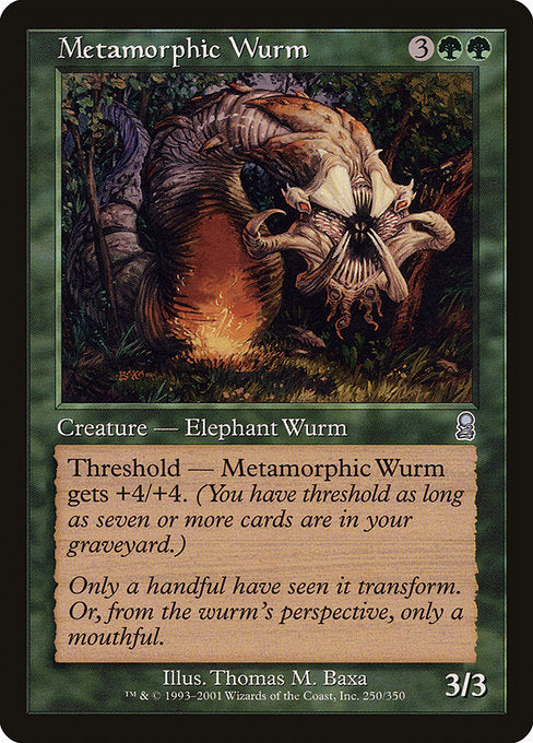 Metamorphic Wurm - Odyssey
