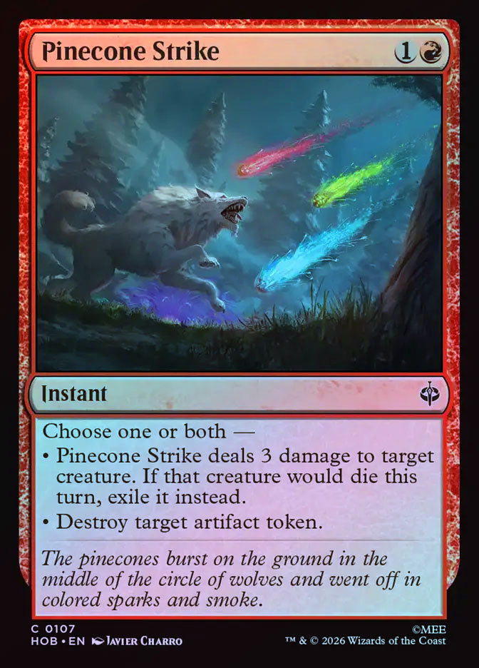 Pinecone Strike - Foil