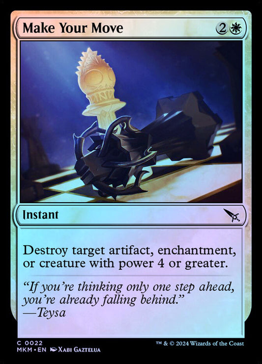 Make Your Move - Foil