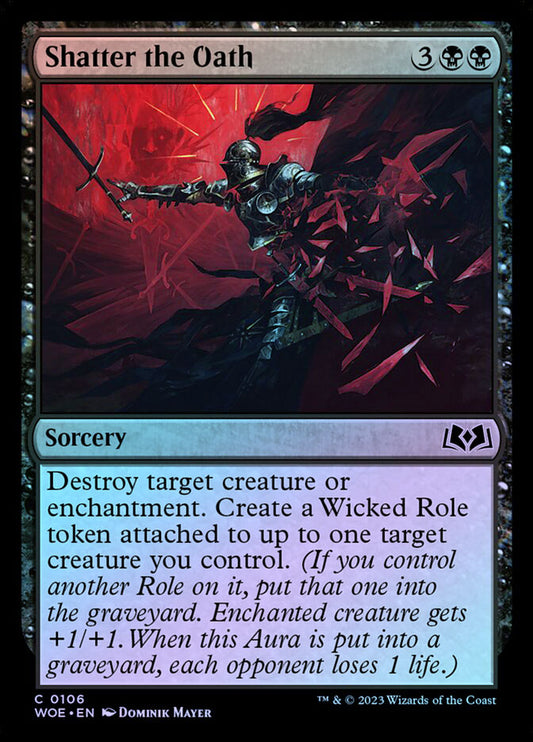 Shatter the Oath - Foil